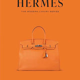 Hermès - The Modern Luxury Series Bók